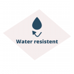 Water resistent